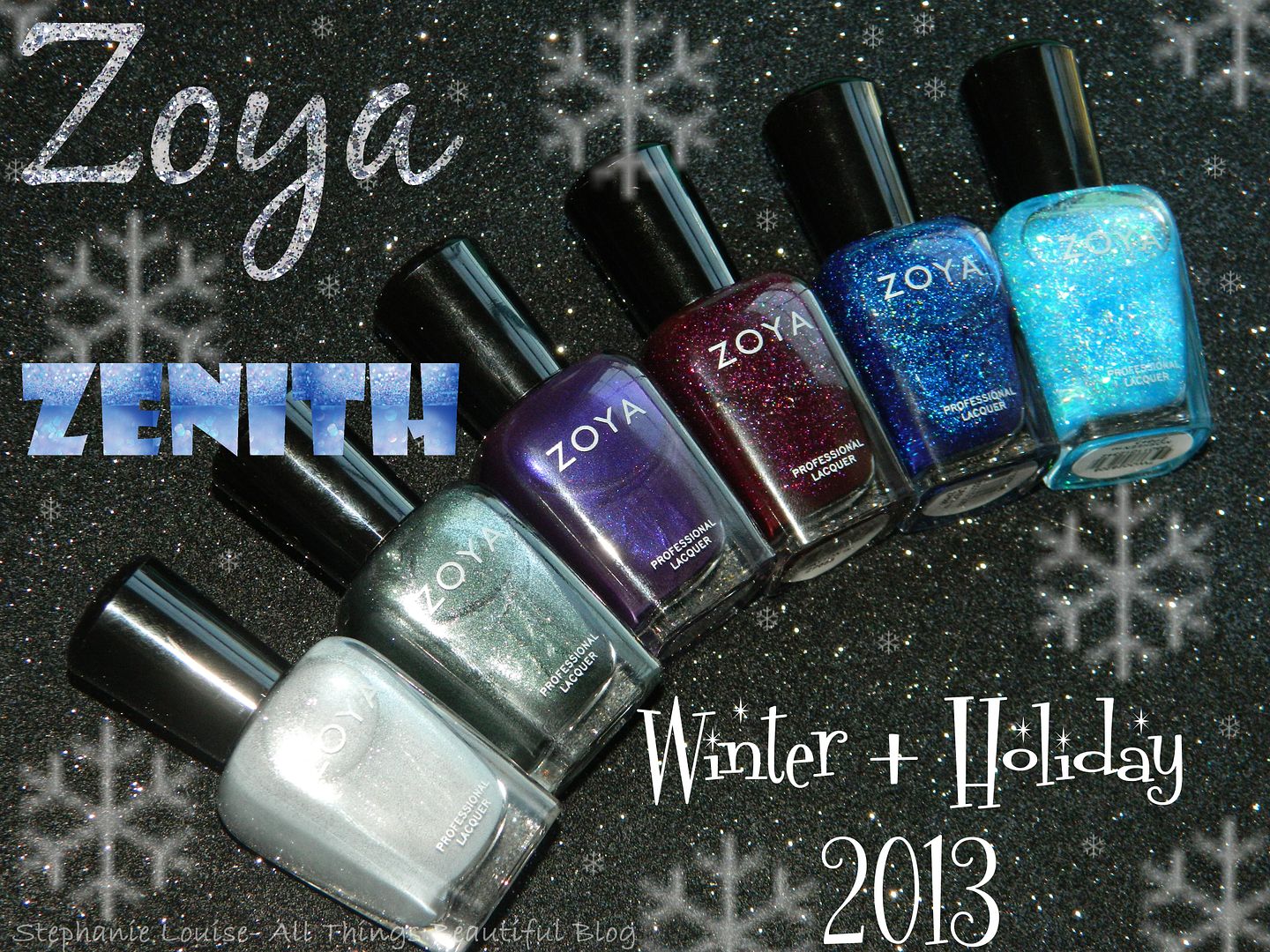 Stephanie Louise- All Things Beautiful: Zoya Zenith Collection for ...